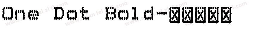 One Dot Bold字体转换